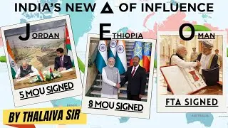 India's Powerful Triangle of Influence - Jordan, Ethiopia & Oman || By Thalaiva Sir
