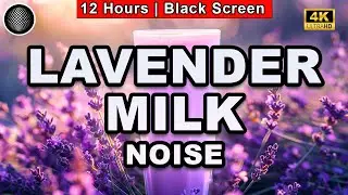 Lavender Milk Noise | Relaxing Sounds For Sleep | Soothing Sounds for Tinnitus | Color Noise Sleep