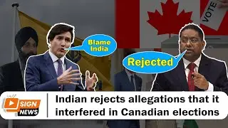 Indian rejects allegations that it interfered in Canadian elections