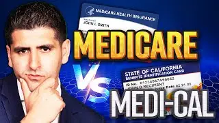 Understanding Medicare and Medi-Cal: Which Healthcare Coverage is Best for You?