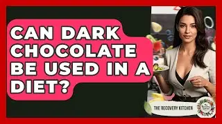 Can Dark Chocolate Be Used In A Diet? - The Recovery Kitchen