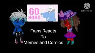 Sans and Frisk react to Frans | Frans and Papara warning