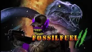 Fossil Fuel 2 Hide and Seek