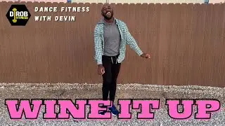 &ldquo;WINE IT UP&rdquo; (MOOMBAI ROCK) by DJ LBR, NAPPY PACO | DANCE FITNESS with DEVIN