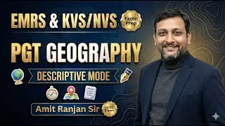 PGT Geography Descriptive | EMRS & KVS/NVS Exam 2026 | Complete Answer Writing Strategy | Amit Sir