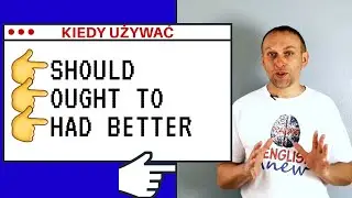 SHOULD czy OUGHT TO? A może HAD BETTER? | ENGLISH ANEW #06