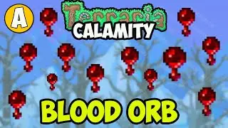 Terraria Calamity how to get BLOOD ORB (2 WAYS) (EASY) (2025)