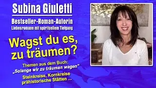 Wagst du es, zu träumen? Steinkreise, Kornkreise, prähistorische Stätten | Subina Giuletti