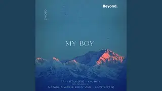 My Boy (Natasha Wax & Sony Vibe Remix)