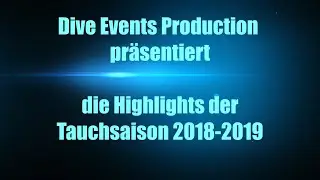 Tauchevents 2018-2019 (Trailer)