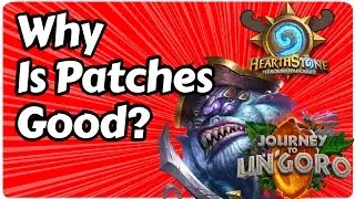 What Makes Patches the Pirate So Good?! | Hearthstone Journey to Un'Goro