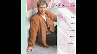 Olaf Berger - Ich liebe Dich noch immer