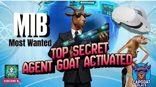 🕶️ Агент Козел активирован! MIB Самые разыскиваемые, ЧАСТЬ 1. Играет CapGoat!