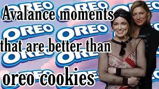 Avalance moments that are better than oreo cookies