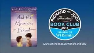 Khaled Hosseini - And The Mountains Echoed. Richard and Judy Book Club Podcast Summer 2014