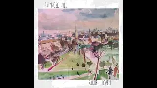 Primrose Hill- Rachel Love