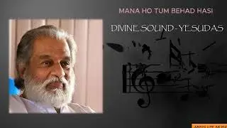 YESUDAS  - MANA HO TUM