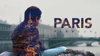 Paris - Fl&acirc;neur
