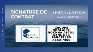SIGNATURE CONTRAT E-SCHOOL GROUP ET GROUE SCOLAIRE SOKHNA ASTOU SY