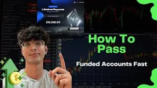 How I Pass Funded Accounts Fast | Full Guide Step-by-Step 💸