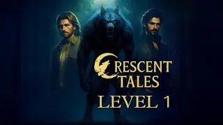 Esacpe Games : Crescent Tales Level 1 (HFG Entertainment)