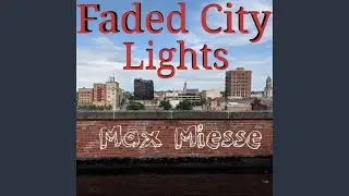 Faded City Lights (Single)