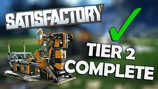 TIER 2 HUB COMPLETE! Tiers 3 & 4 Unlocked!  | Satisfactory Gameplay Ep 10 2021