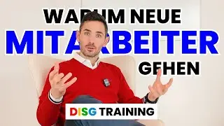 Warum neue Mitarbeiter gehen - Onboarding nach DISG erkl&auml;rt