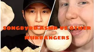 songbyrd asmr vs other mukbangers