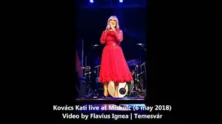 Kovács Kati live at Miskolc (2018)