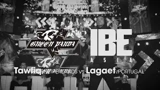 Tawfiq vs Lagaet ► .stance x Green Panda ◄ IBE Asia 2017
