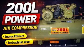 CSBD 200L Ultra Tech Air Compressor | শক্তিশালী, টেকসই ও এনার্জি সেভিং এয়ার কম্প্রেসার