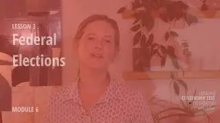 Lesson 3: Federal Elections in Canada
