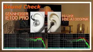 SENNHEISER IE100PRO vs Hi-Unit HSE-A1000PNK [IEMs In-Ear headphones Sound Comparison イヤホン音比較]