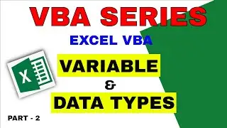 Excel VBA Variable & Data Types (Part - 2)