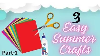 3 Easy Summer Crafts🌞 | Moving Paper Toys | Papercraft | Craft Ideas for Kids | Summer Camp Crafts