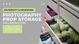 Organising our Photography Prop Storage
