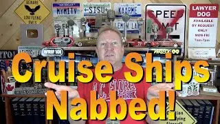 Cruise Ships Nabbed!