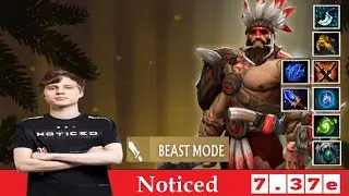 [DOTA 2] Noticed the BEASTMASTER [OFFLANE] [7.37e]