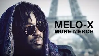MELO-X - More Merch