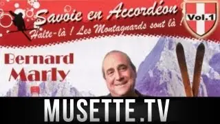 Musette - Bernard Marly - Sa Voix En Chansons