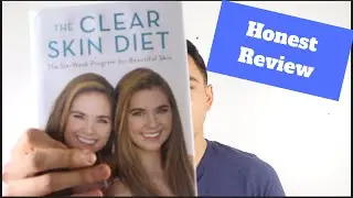 My Honest Review on Nina and Randa's book, The Clear Skin Diet.