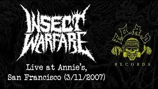 INSECT WARFARE - Live at Annie's, San Francisco (3/11/2007) | FULL DVD