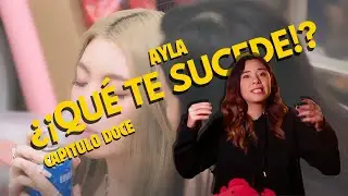 Reaccionando a GL ONLY YOU THE SERIES episodio 12 | Ayla QUE TE PASA?