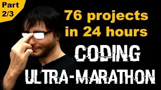 76 JavaScript projects in 24 hours: Coding Ultramarathon (Part 2)