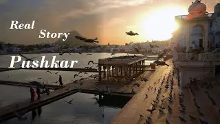 REAL STORY OF PUSHKAR RAJASHTHAN