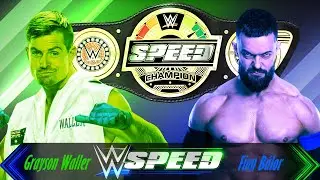 [WWE2k23] WWE Speed Championship Tournament: Match 55: Grayson Waller vs Finn B&aacute;lor