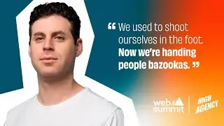 Josh Haas: Totally blew it up | High Agency | Web Summit Limited Series