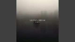 Lilith's Dream