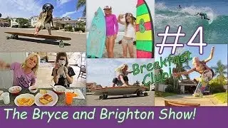 The Bryce and Brighton Show! Episode 4: 'The Breakfast Club'